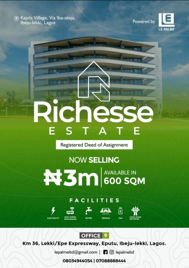 RICHESSE ESTATE IS SELLING LAND IN LAGOS