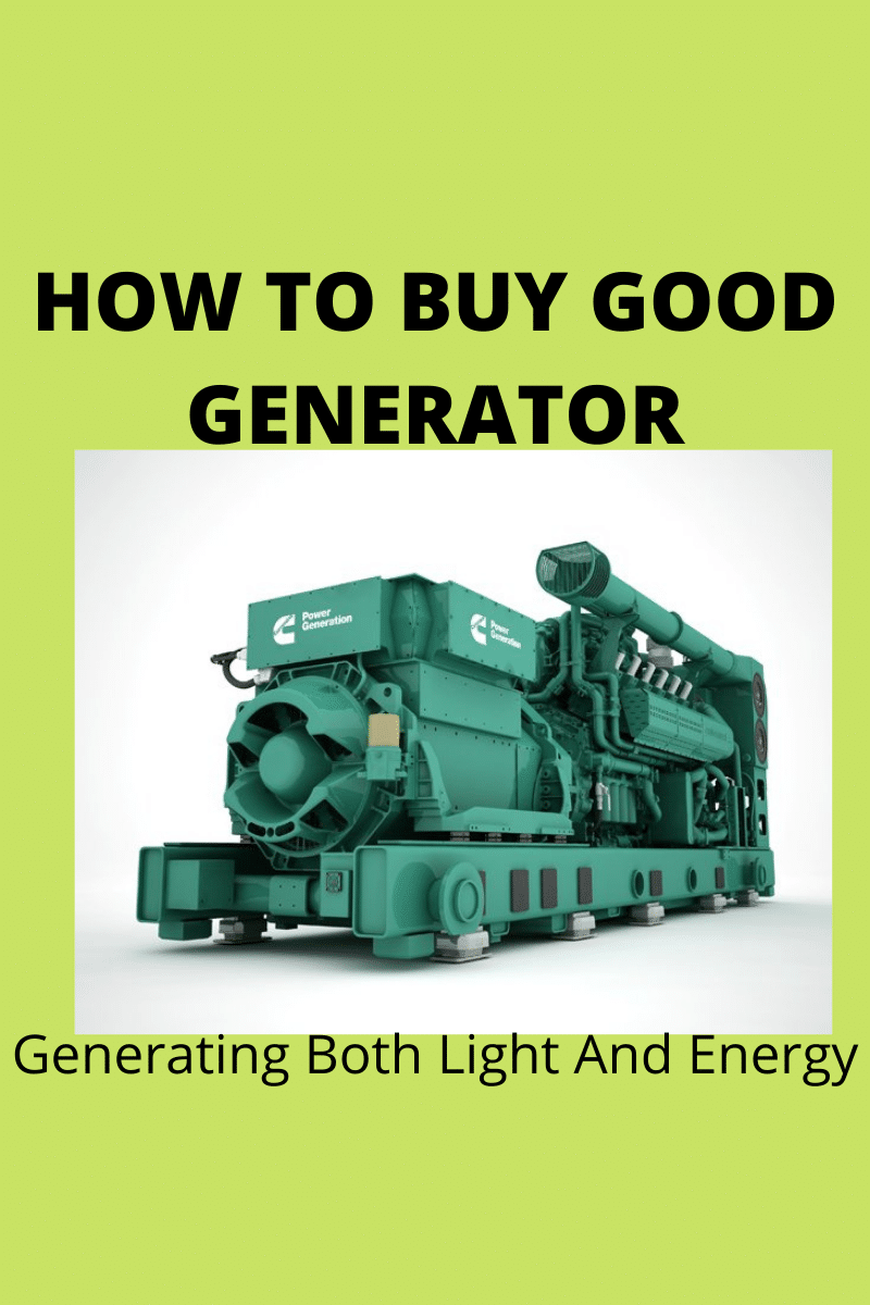 How to buy a good genertor